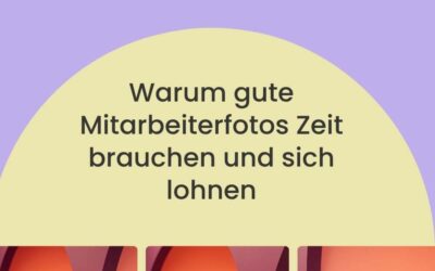 Authentische Mitarbeiterportraits: Warum gute Mitarbeiterfotos Zeit brauchen und sich lohnen